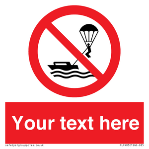 Custom No parasailing